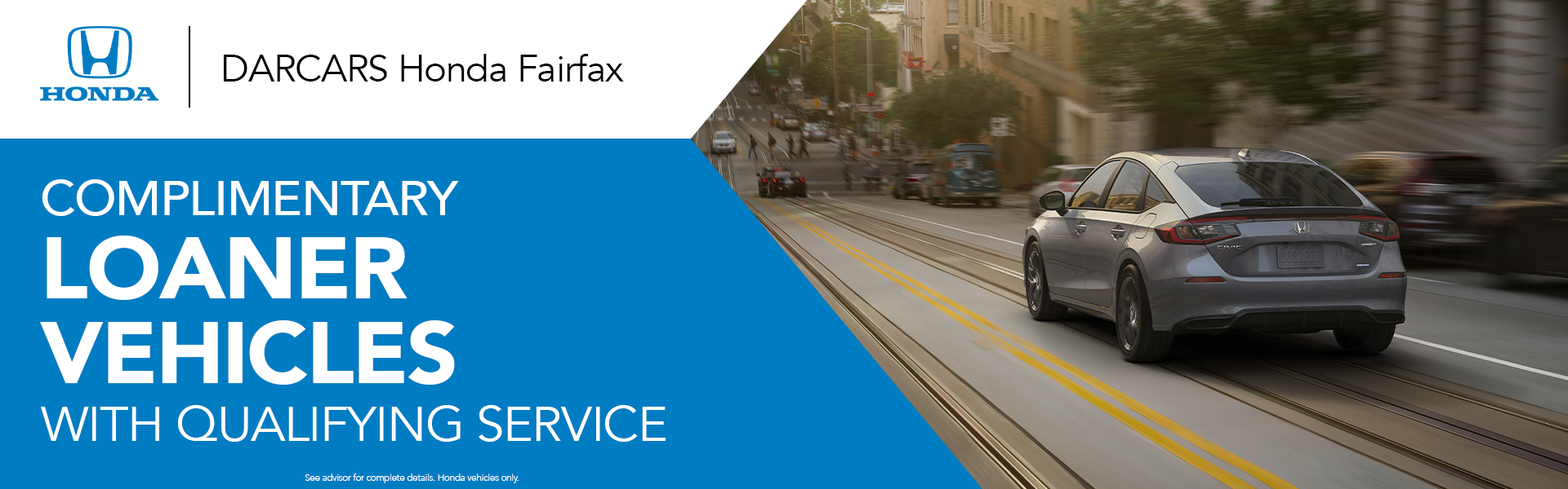 Complimentary Honda Loaners